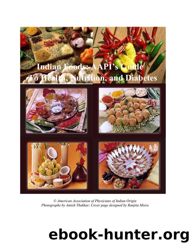 Indian Foods: AAPI's Guide to Health, Nutrition and Diabetes by Health and Kinesiology