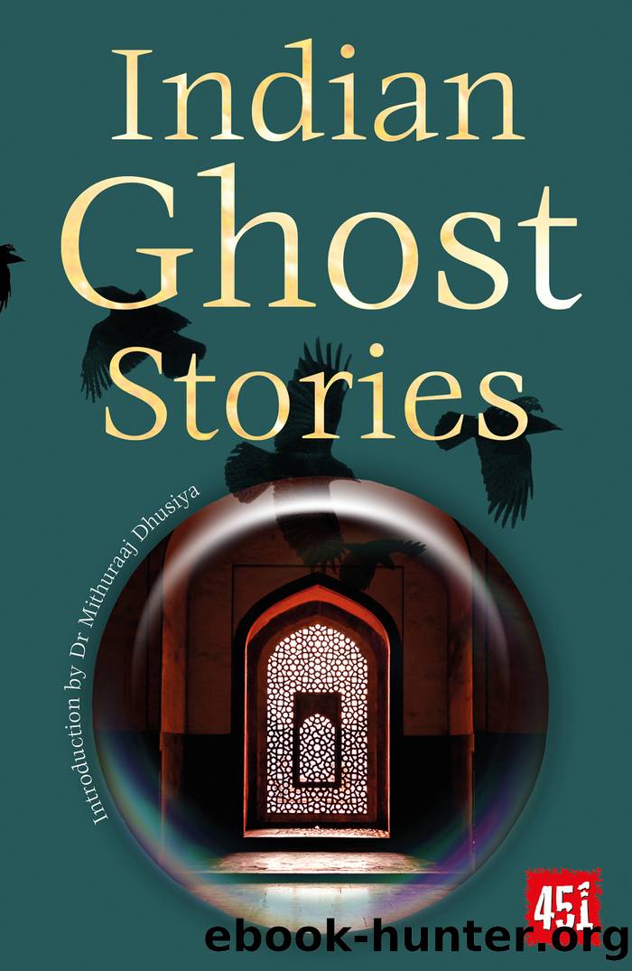 Indian Ghost Stories by J.K. Jackson