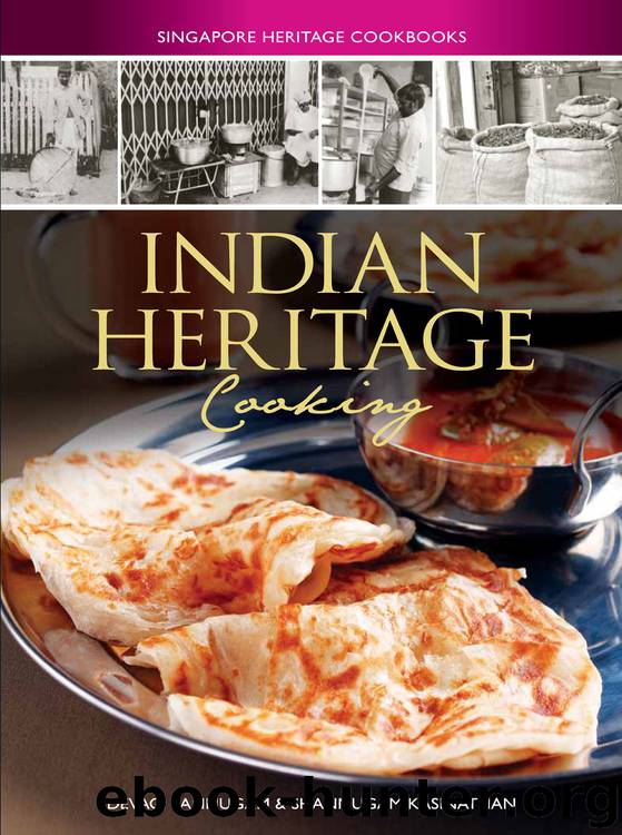 Indian Heritage Cooking by Devagi Sanmugan