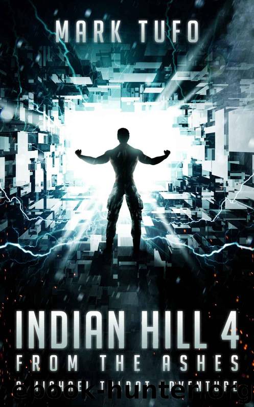 Indian Hill 4: From The Ashes by Tufo Mark