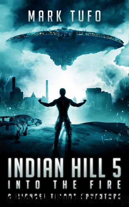 Indian Hill 5: Into the Fire by Tufo Mark