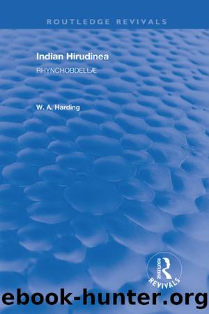 Indian Hirudinea by W.A. Harding