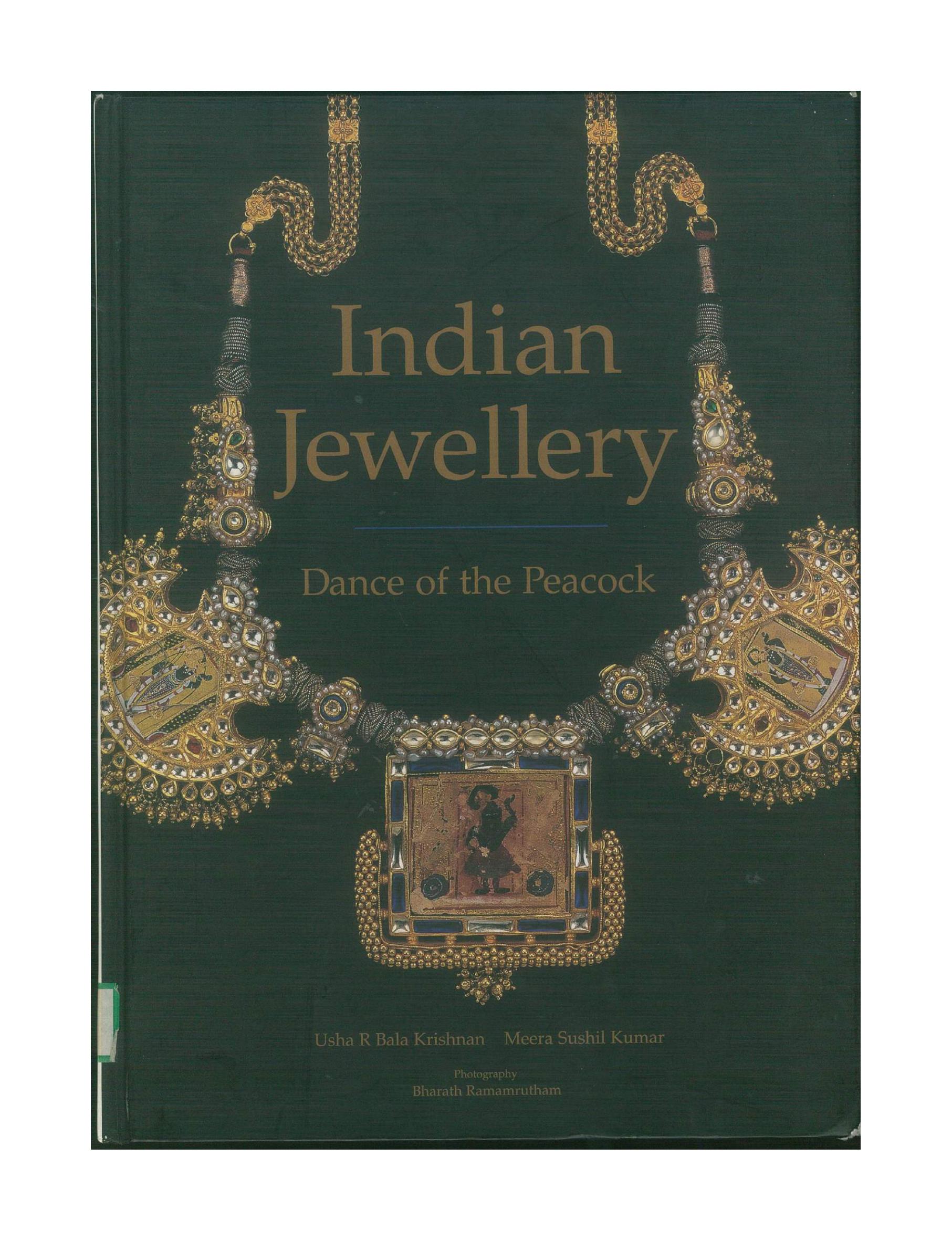 Indian Jewellery-Dance of the Peacock: Jewellery Traditions of India by Usha R. Krishnan Bharath Ramamrutham