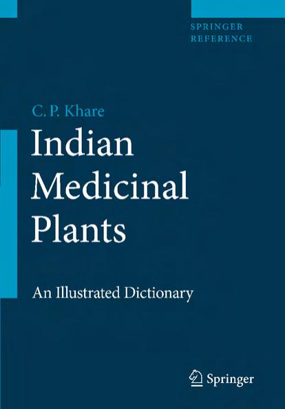 Indian Medicinal Plants. An Illustrated Dictionary by Unknown