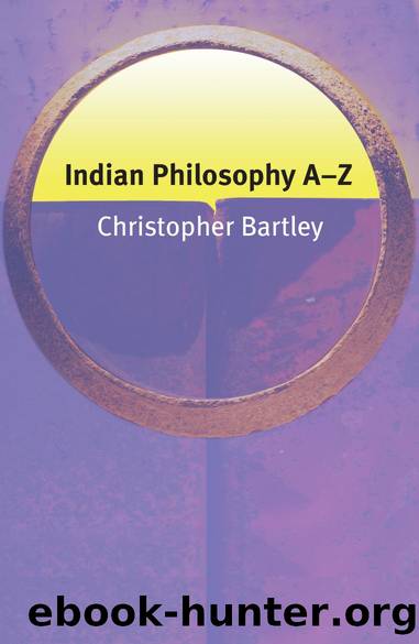 Indian Philosophy A-Z by Christopher Bartley