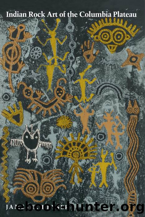 Indian Rock Art of the Columbia Plateau by James D. Keyser