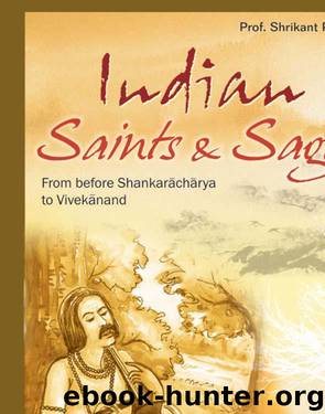 Indian Saints And Sages by Prof. Shrikant Prasoon