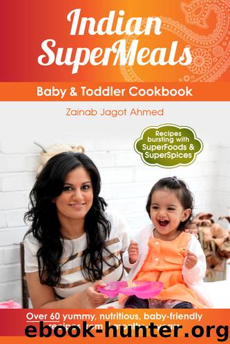 Indian SuperMeals by Zainab Jagot Ahmed