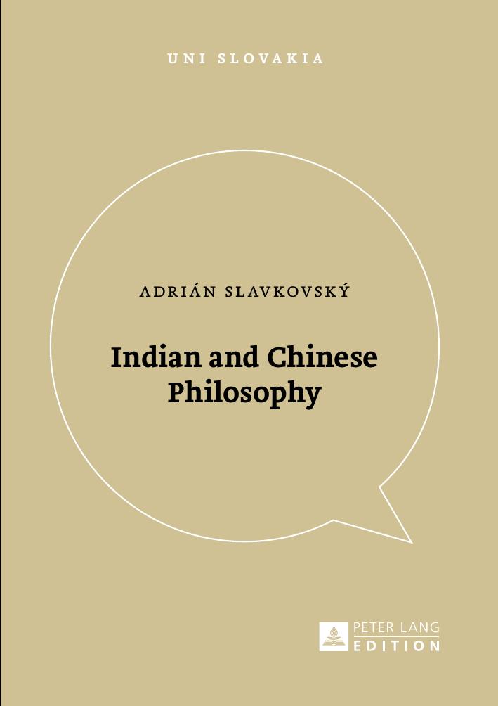 Indian and Chinese Philosophy (Uni Slovakia) by Adrián Slavkovský