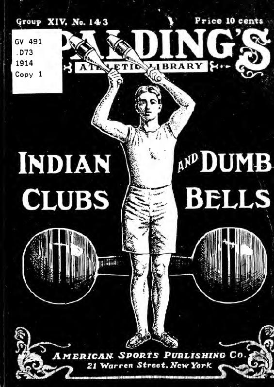 Indian clubs and dumb bells by Dougherty J. H