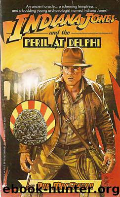 Indiana Jones and the Peril at Delphi by Rob MacGregor