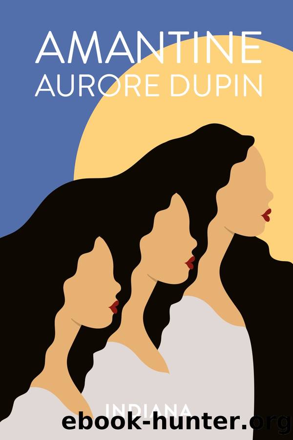 Indiana by Amantine Aurore Dupin