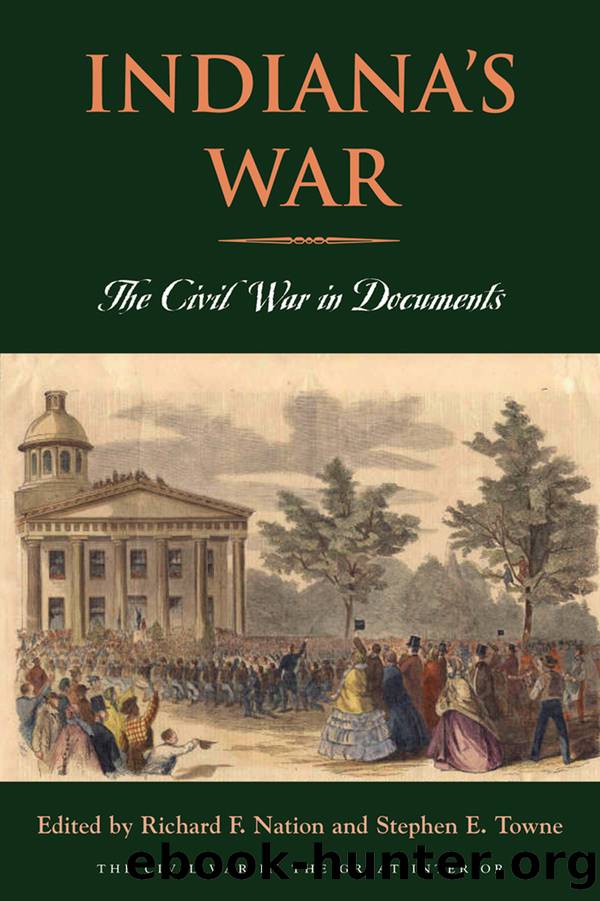 Indianaâs War by Nation Richard F.;Towne Stephen E.;Hershock Martin J.;Dee Christine;