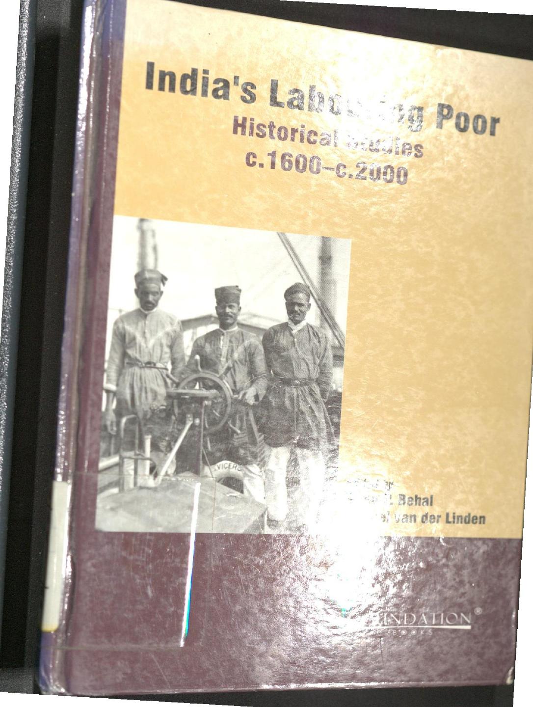 Indias Labouring Poor by Rana P Behal