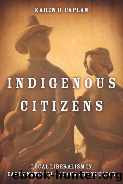 Indigenous Citizens by Karen D. Caplan