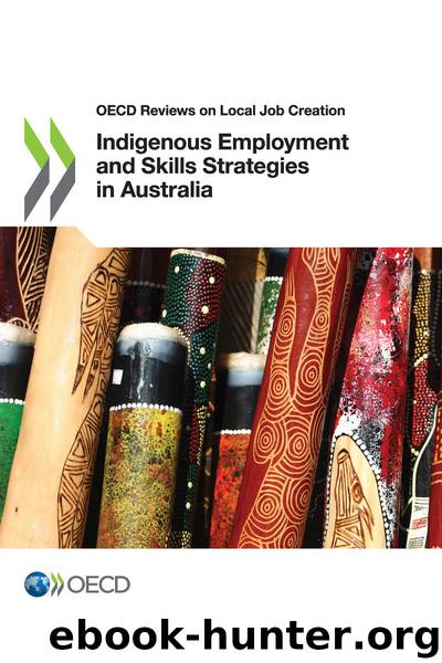 Indigenous Employment and Skills Strategies in Australia by OECD