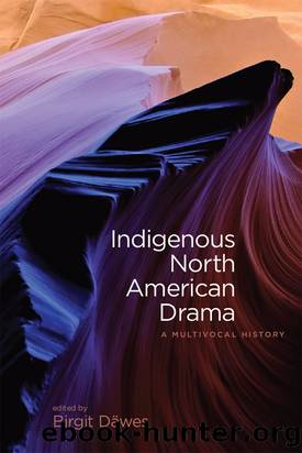Indigenous North American Drama by Unknown