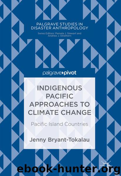 Indigenous Pacific Approaches to Climate Change by Jenny Bryant-Tokalau