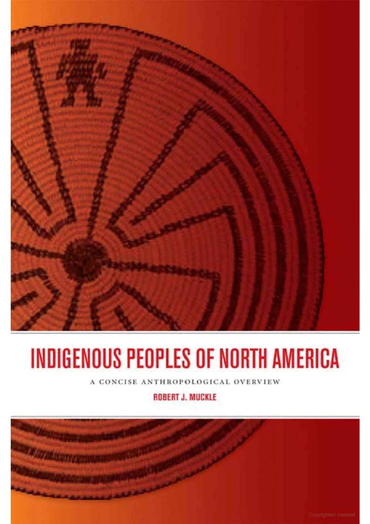 Indigenous Peoples of North America by Robert James Muckle