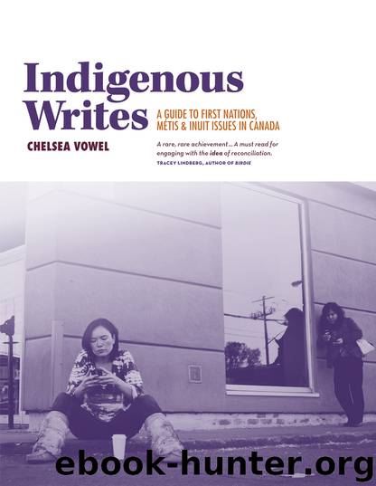 Indigenous Writes by Chelsea Vowel