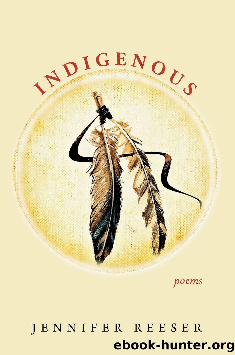 Indigenous by Jennifer Reeser