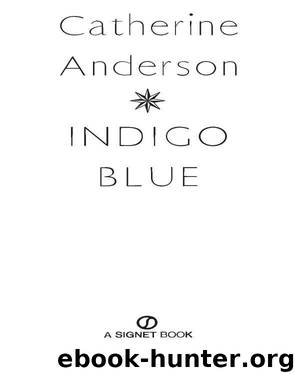 Indigo Blue by Catherine Anderson
