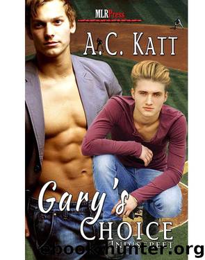 Indiscreet #5 - Gary's Choice by AC Katt