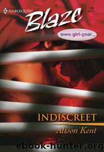 Indiscreet by Alison Kent