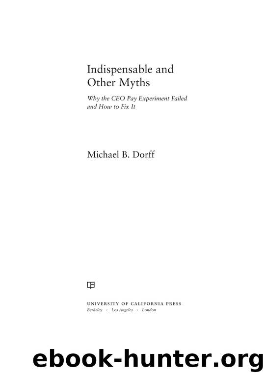 Indispensable and Other Myths by Michael Dorff