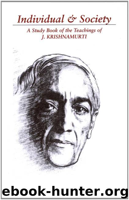Individual & Society by Krishnamurti
