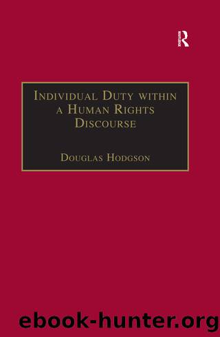 Individual Duty Within a Human Rights Discourse by Hodgson Douglas;Campbell Professor Tom D.;