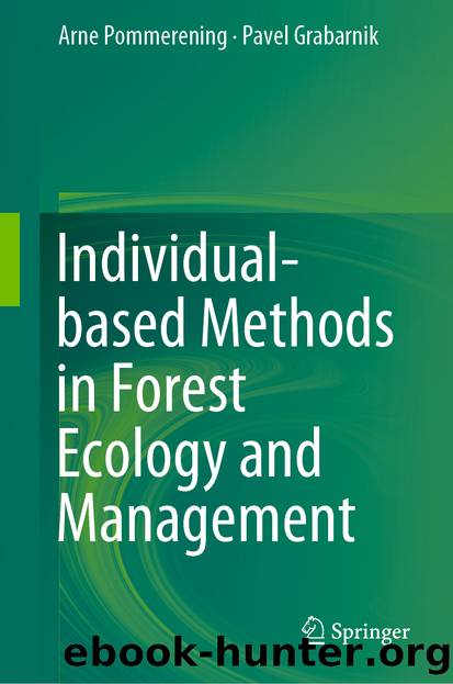 Individual-based Methods in Forest Ecology and Management by Arne Pommerening & Pavel Grabarnik