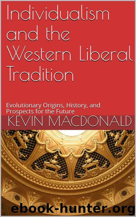 Individualism and the Western Liberal Tradition by Kevin MacDonald