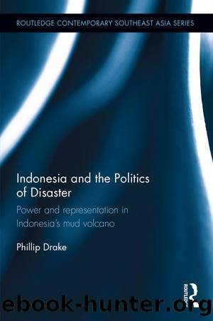 Indonesia and the Politics of Disaster by Phillip Drake