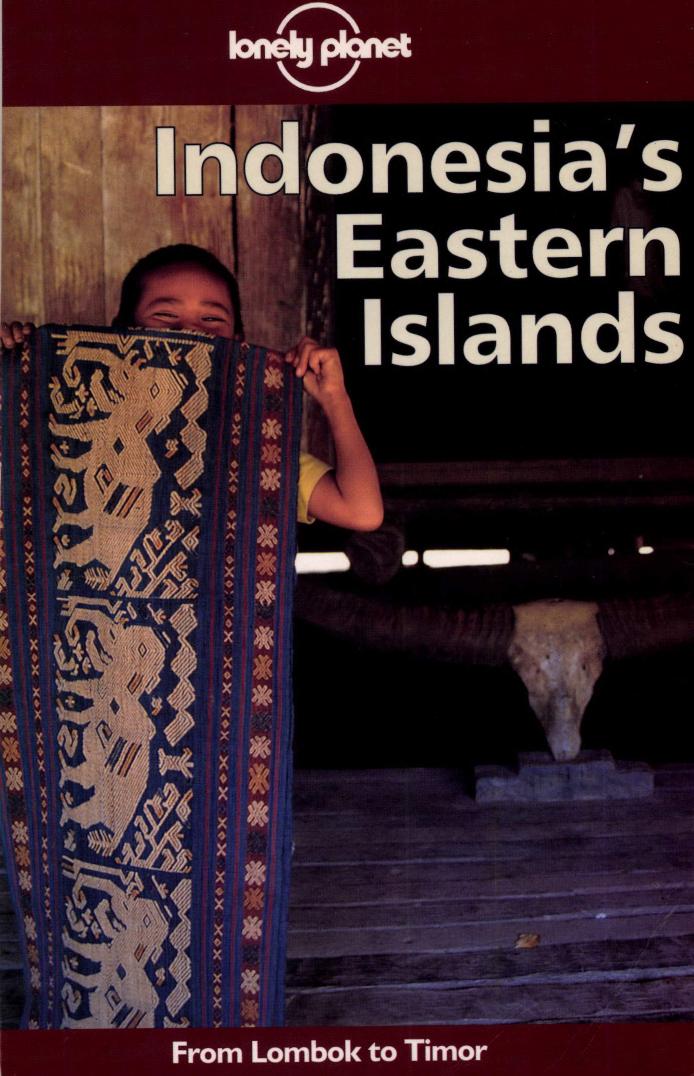 Indonesia's Eastern Islands by Peter Turner
