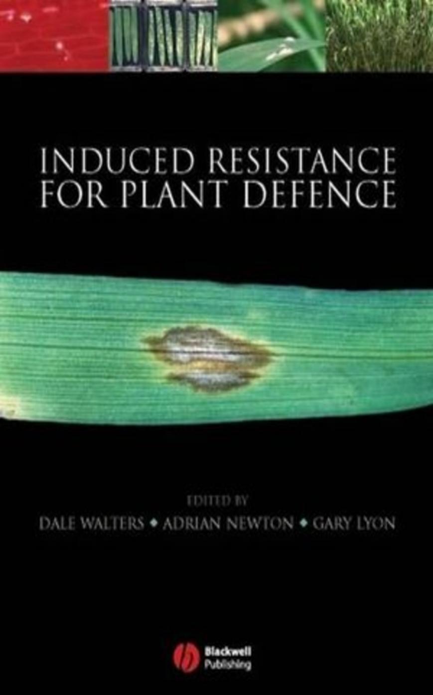 Induced Resistance for Plant Defence by A Sustainable Approach to Crop Protection