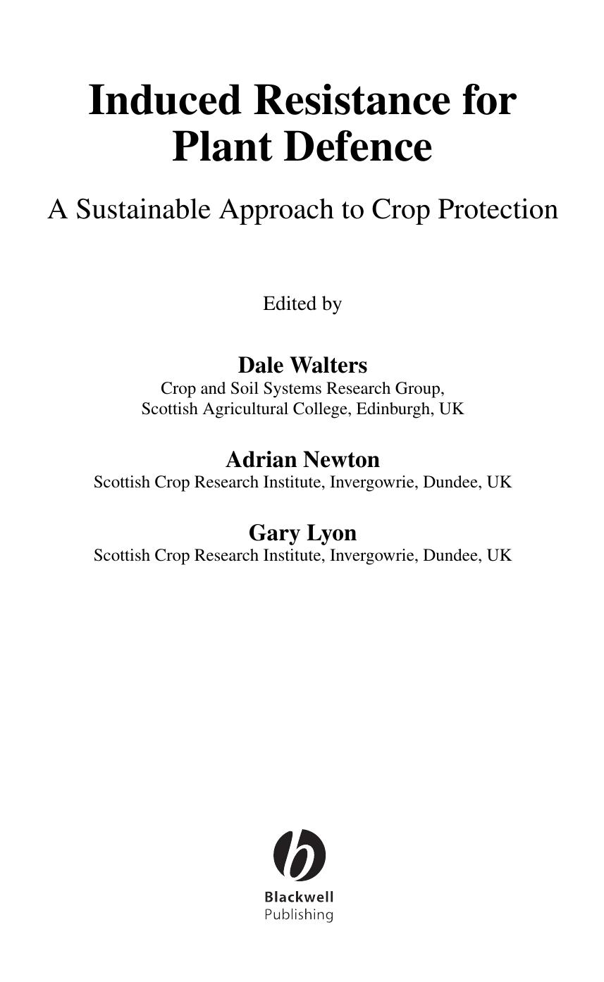 Induced Resistance for Plant Defence: A Sustainable Approach to Crop Protection by Dale Walters Adrian Newton Gary Lyon