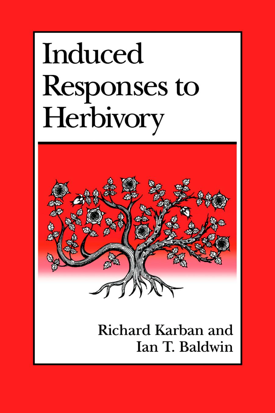 Induced Responses to Herbivory by Richard Karban