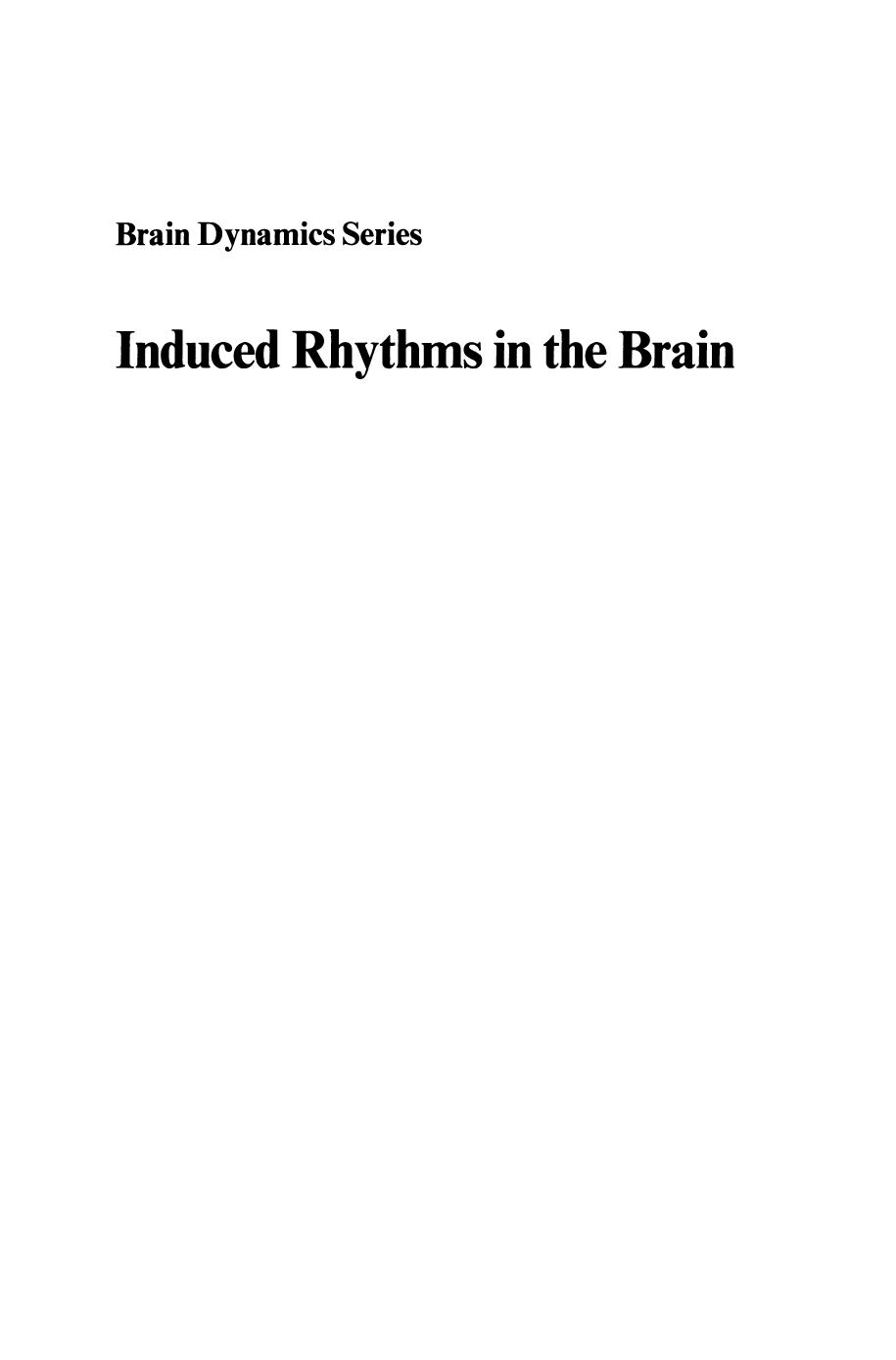 Induced Rhythms in the Brain by Theodore H. Bullock (auth.) Erol Başar Theodore H. Bullock (eds.)