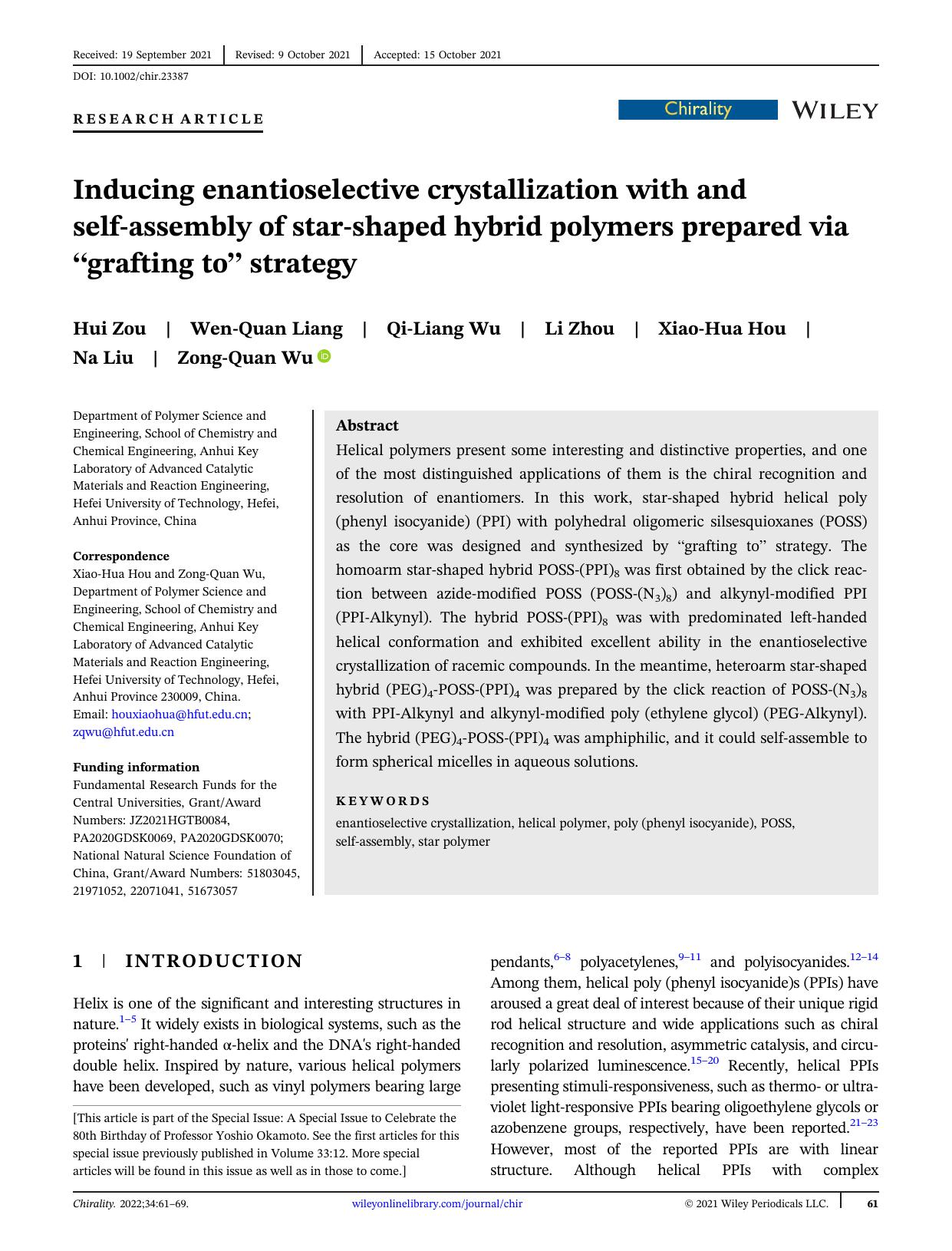 Inducing enantioselective crystallization with and selfâassembly of starâshaped hybrid polymers prepared via grafting to strategy by Hui Zou Wen‐Quan Liang Qi‐Liang Wu Li Zhou Xiao‐Hua Hou Na Liu Zong‐Quan Wu