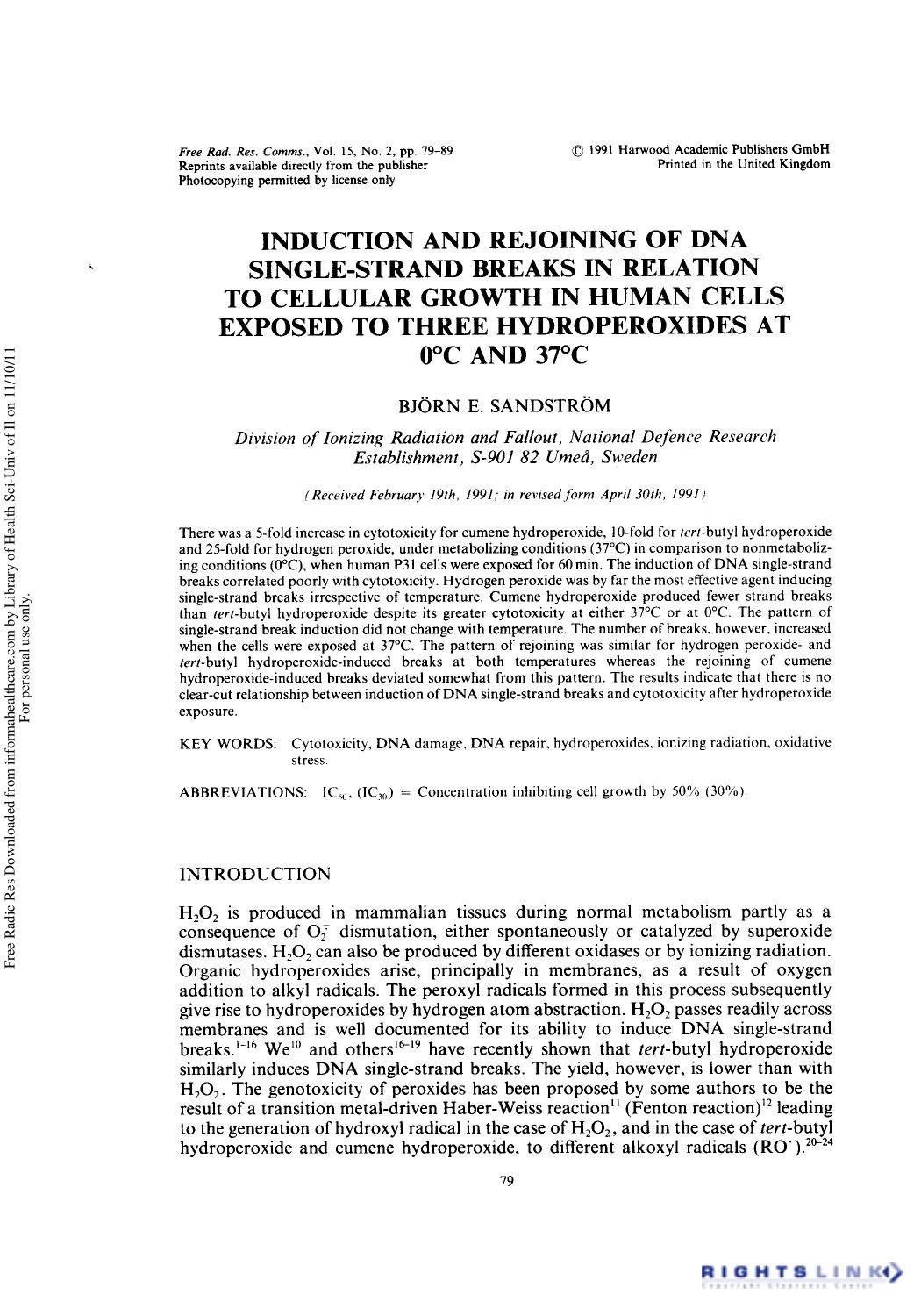 Induction and Rejoining of DNA Single-Strand Breaks in Relation to Cellular Growth in Human Cells Exposed to Three Hydroperoxides at 0Â°C and 37Â°C by Björn E. Sandström