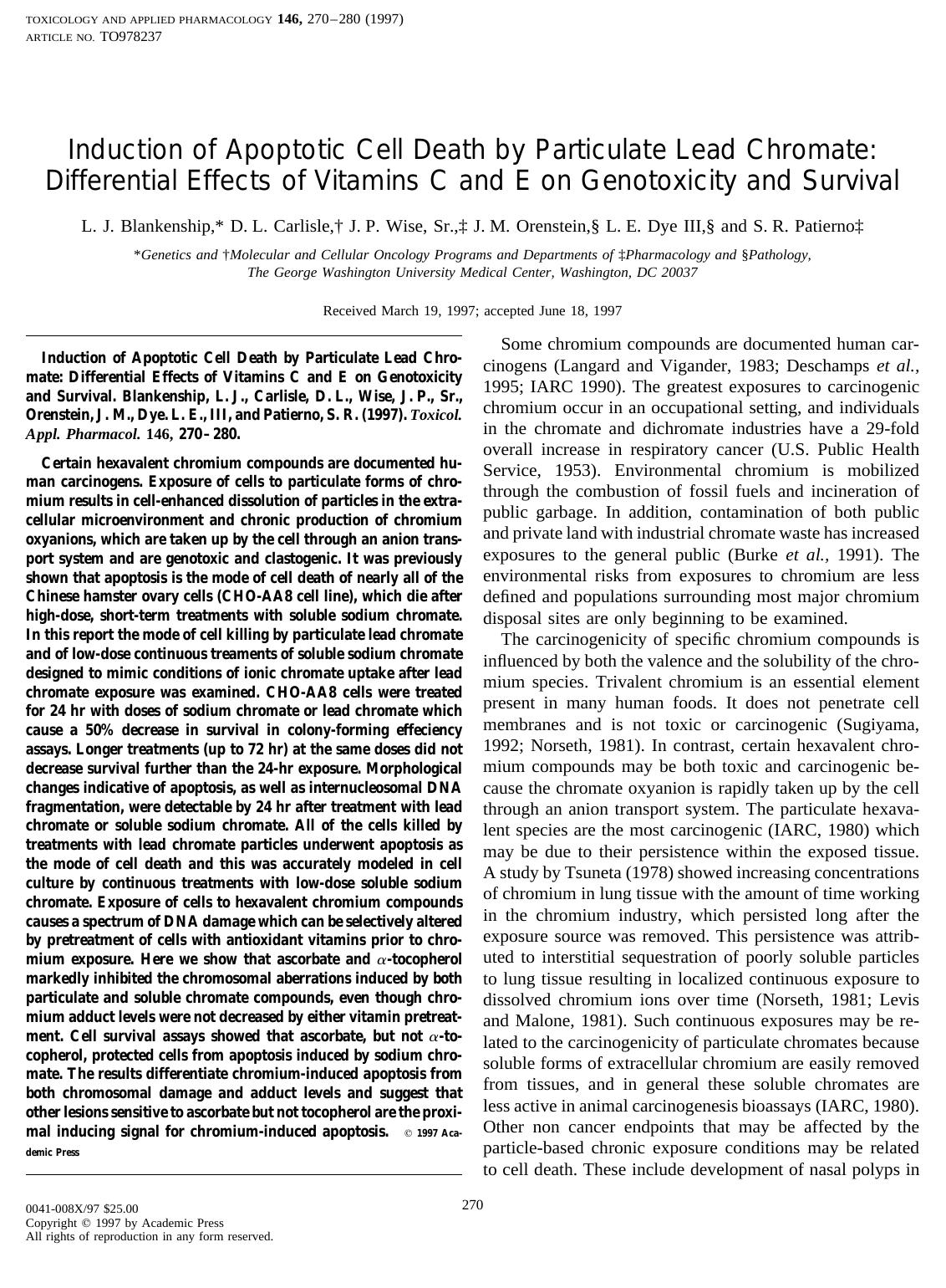 Induction of Apoptotic Cell Death by Particulate Lead Chromate: Differential Effects of Vitamins C and E on Genotoxicity and Survival by Blankenship L. J. et al