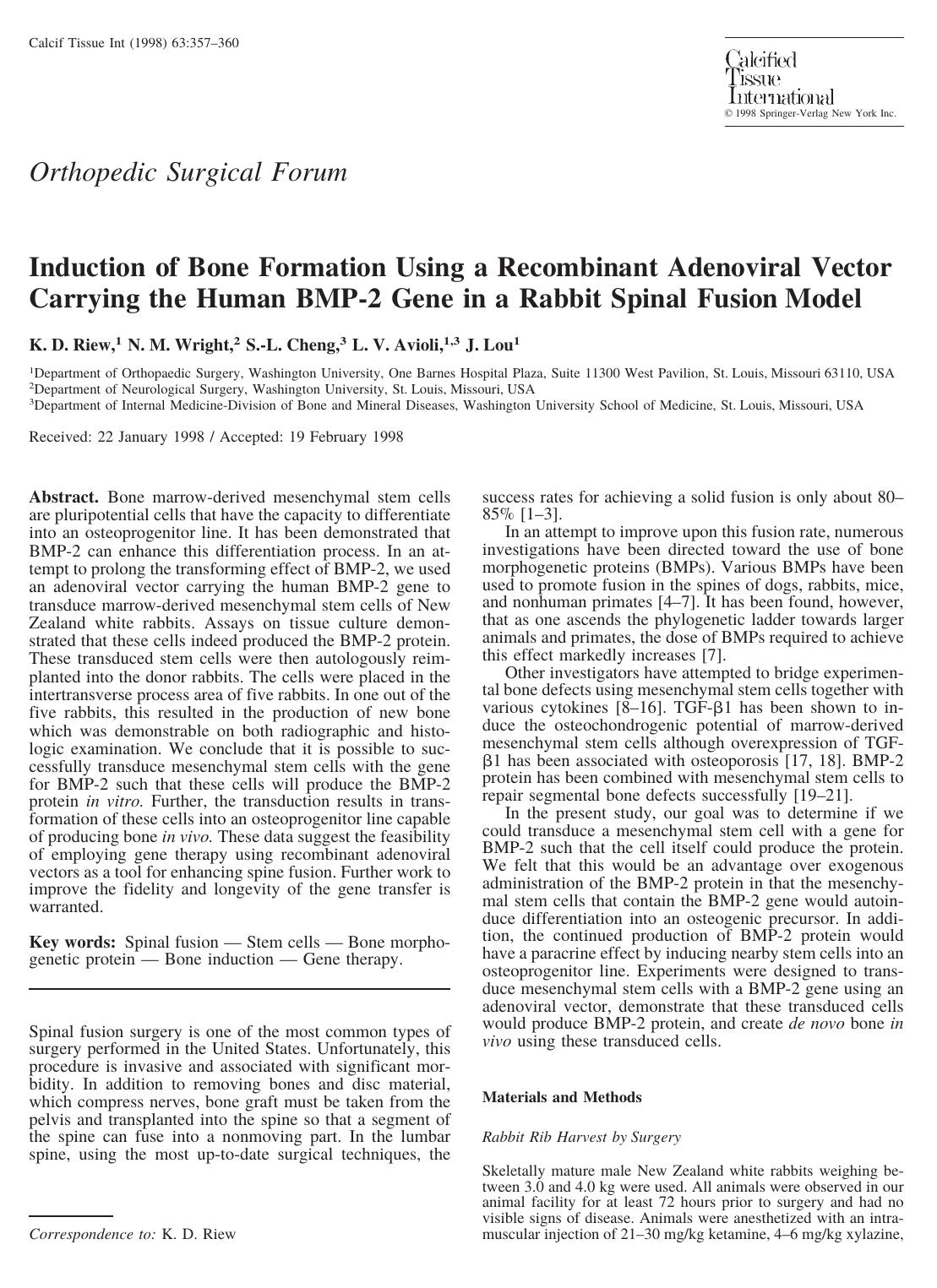 Induction of Bone Formation Using a Recombinant Adenoviral Vector Carrying the Human BMP-2 Gene in a Rabbit Spinal Fusion Model by Riew K. et al