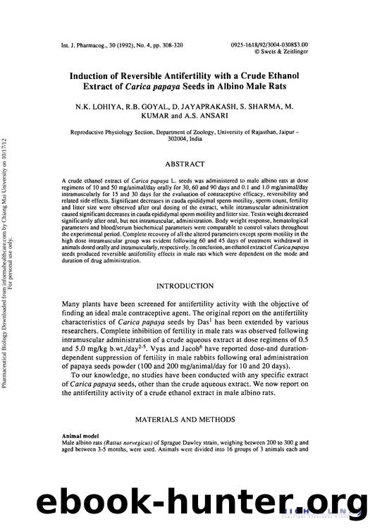 Induction of Reversible Antifertility with a Crude Ethanol Extract of Carica papaya Seeds in Albino Male Rats by N. K. Lohiya R. B. Goyal D. Jayaprakash S. Sharma M. Kumar & A. S. Ansari