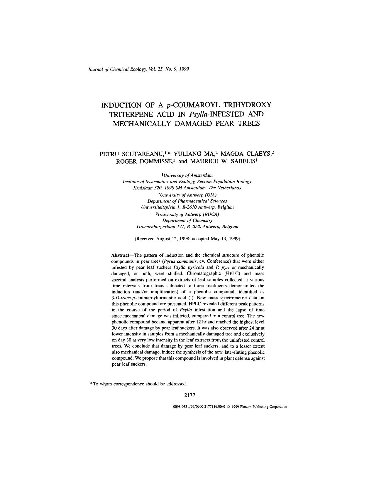 Induction of a <Emphasis Type="Italic">p<Emphasis>-Coumaroyl Trihydroxy Triterpene Acid in <Emphasis Type="Italic">Psylla<Emphasis>-Infested and Mechanically Damaged Pear Trees by Unknown