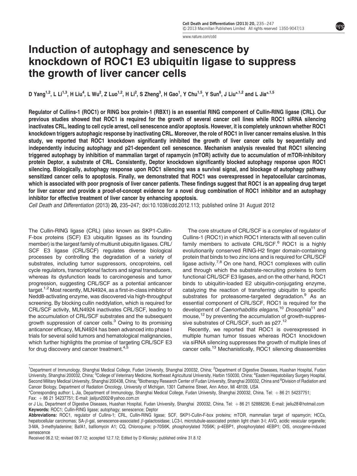 Induction of autophagy and senescence by knockdown of ROC1 E3 ubiquitin ligase to suppress the growth of liver cancer cells by D Yang & L Li & H Liu & L Wu & Z Luo & H Li & S Zheng & H Gao & Y Chu & Y Sun & J Liu & L Jia &