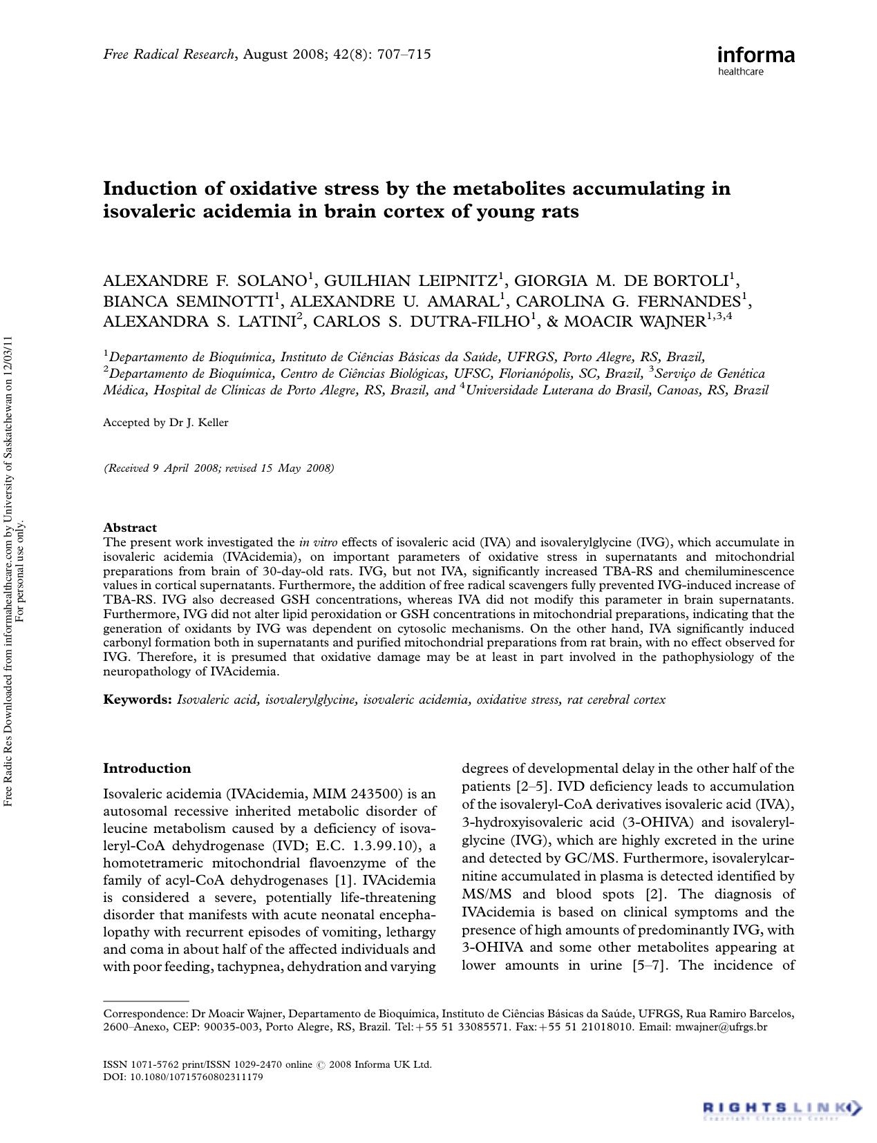 Induction of oxidative stress by the metabolites accumulating in isovaleric acidemia in brain cortex of young rats by unknow