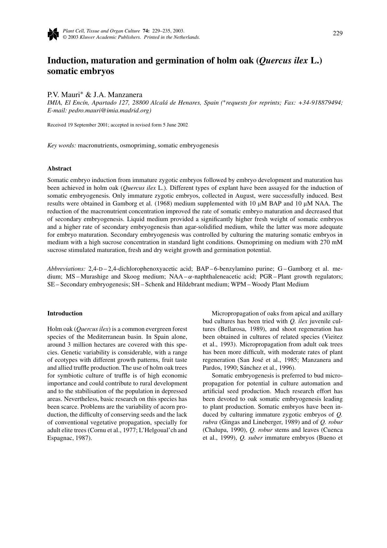 Induction, maturation and germination of holm oak (<Emphasis Type="Italic">Quercus ilex<Emphasis> L.) somatic embryos by Unknown