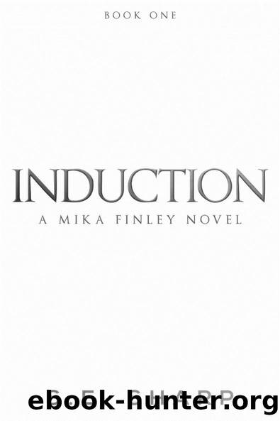 Induction: Her world just got a whole lot scarier. by S.E. Sharp