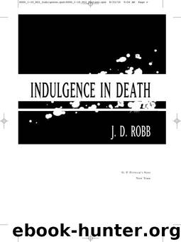 Indulgence in Death by J.D. Robb